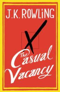 J K Rowling - The Casual Vacancy